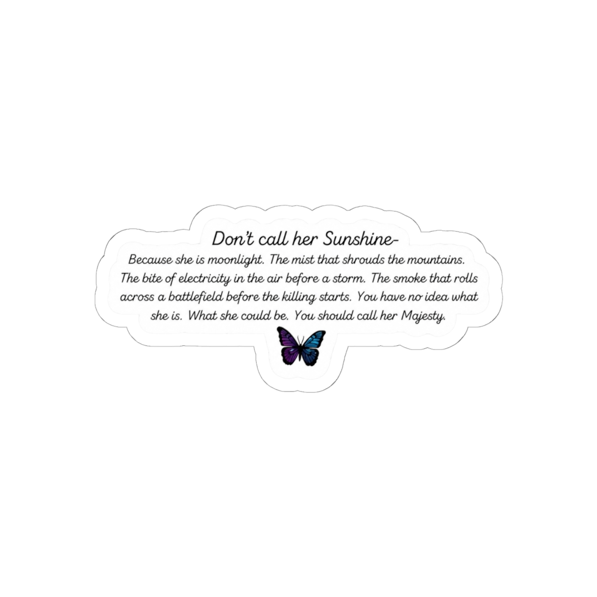 Quicksilver Callie Hart Quote Don't call her sunshine - alternate angle 2, merchandise